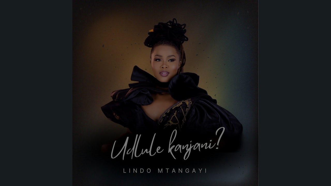 Lindo Mtangayi - Udlule Kanjani?