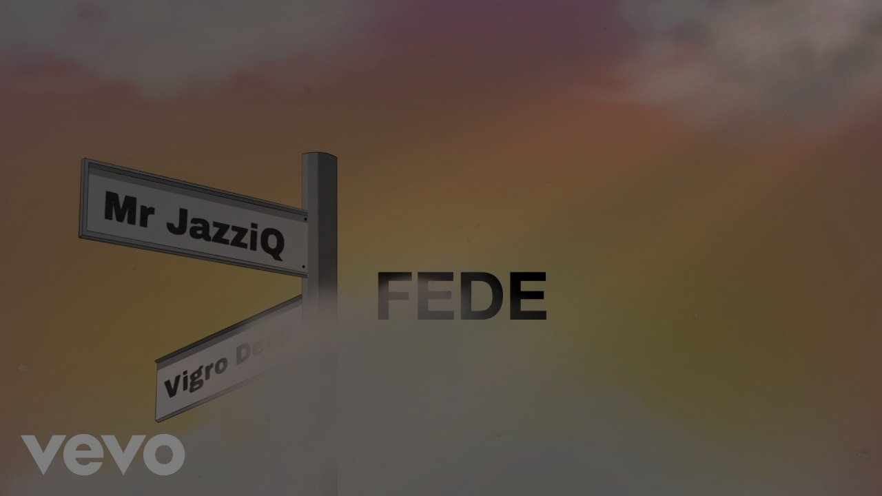 mr jazziq x vigro deep fede