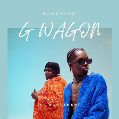 Blaq Diamond – G WAGON (feat. Ugatsheni)