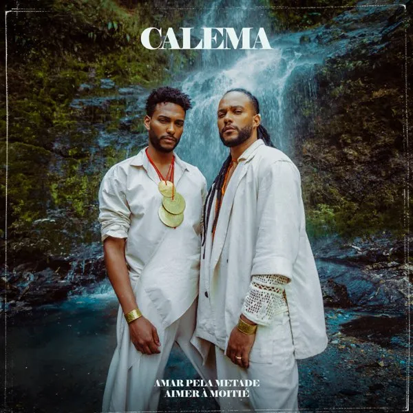 Calema – Amar Pela Metade (Acústico)