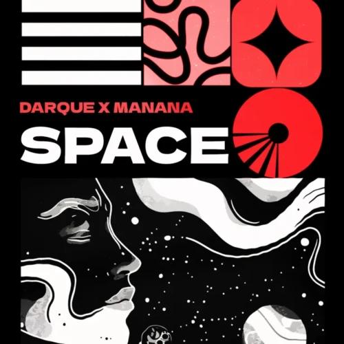 Darque & Manana – Space (Extended Version)