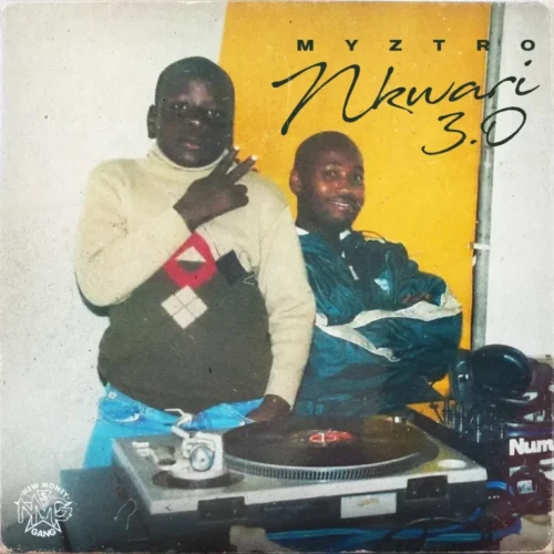 Myztro Nkwari 3 EP