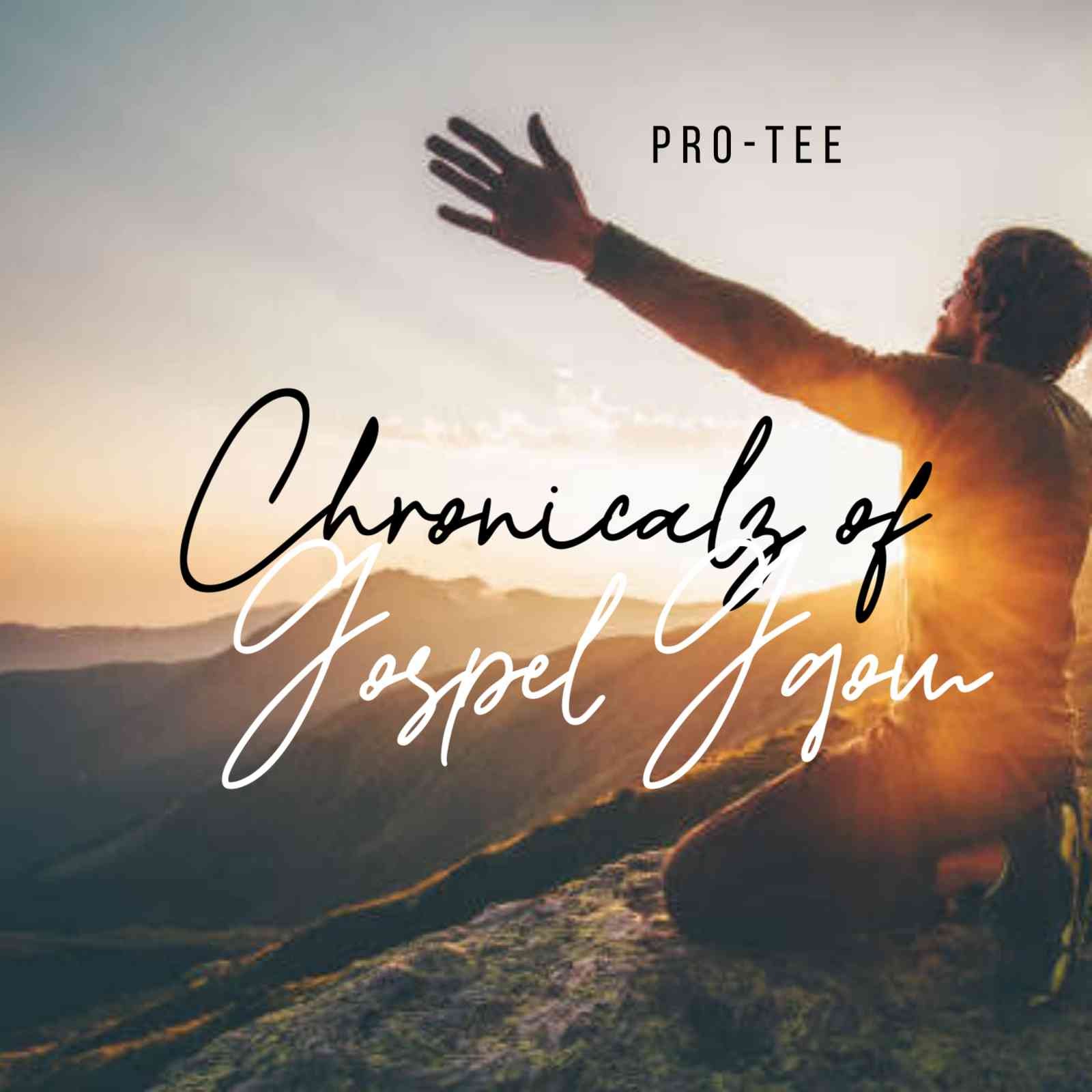 Pro Tee – The Chronicalz of Gospel Gqom