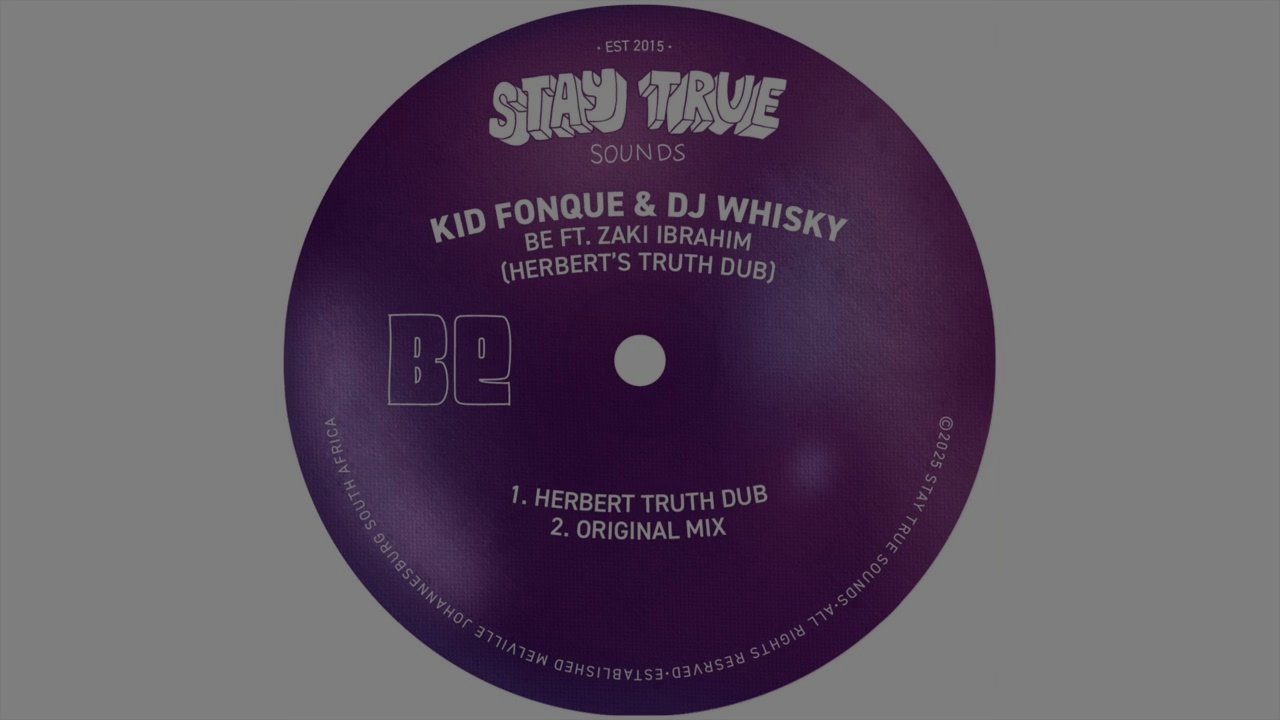 Kid Fonque & Dj Whisky - Be (feat. Zaki Ibrahim) [Herbert's Truth Dub]