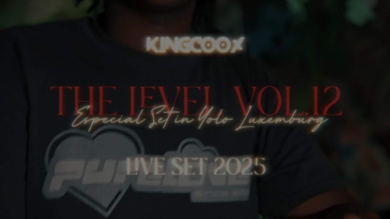 KingCoOxPro - The Level Vol.12 (Especial Set in Yolo Luxembourg) | Live Set 2025