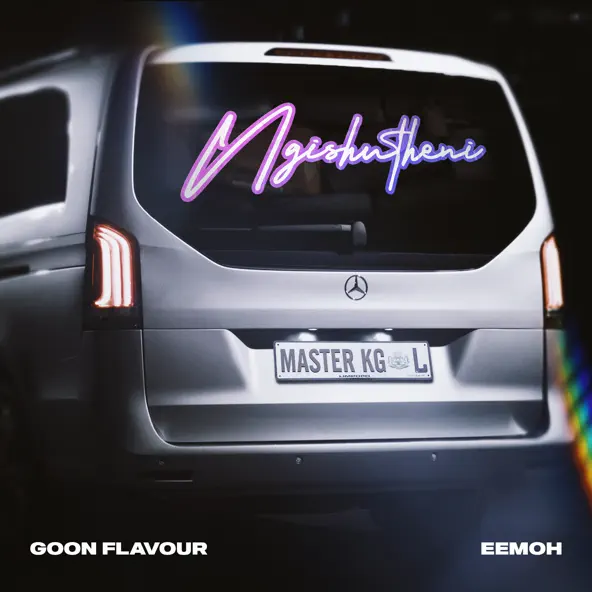Goon Flavour – Ngishutheni (feat. Master KG & Eemoh)