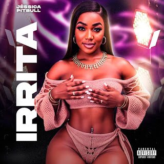 Jéssica Pitbull Irrita