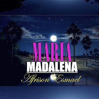 Áfrison Esmael Maria Madalena