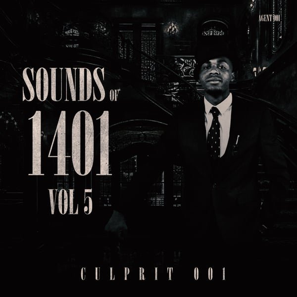 Culprit 001 – Sound of 1401 Vol. 5 (100% Production Mix)