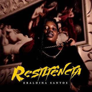 Eraldina Santos Resiliência