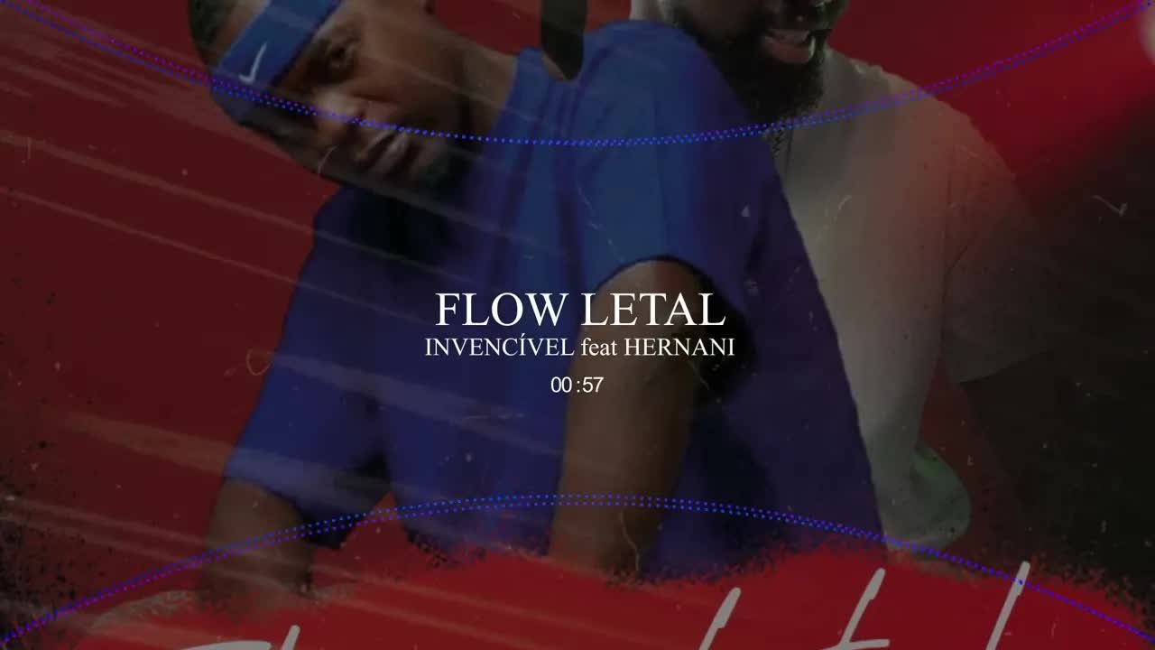 Invencivel Flow Letal (feat. Hernâni)