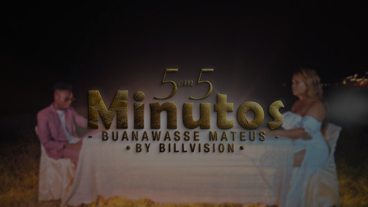 Buanawasse Mateus - 5 em 5 Minutos