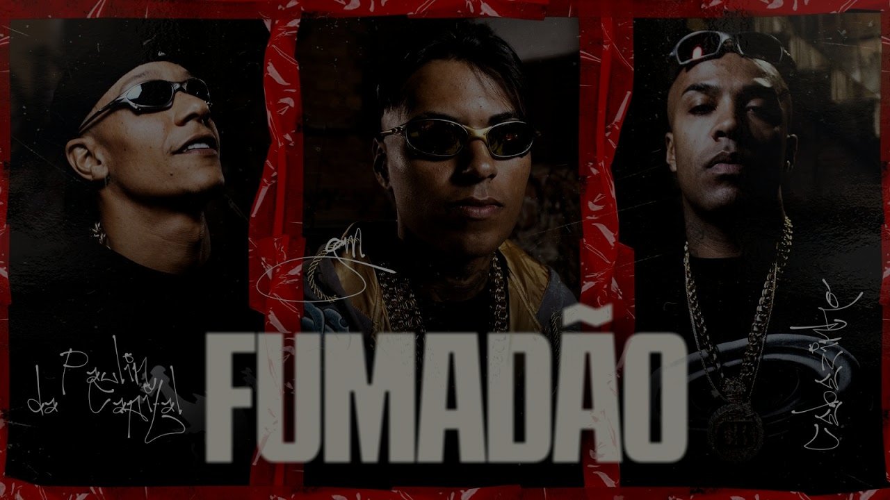 MC Paulin da Capital e MC Cebezinho - FUMADÃO