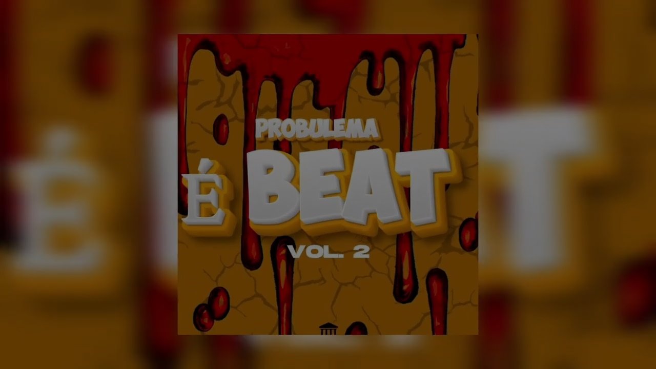 Muxima No Beat - Probulema é Beat, Vol. 2 – Melhores Instrumentais | Mix (O Benga)