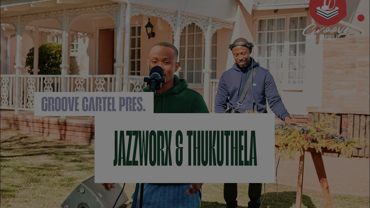 3 Step | Groove Cartel Presents Jazzworx & Thukuthela