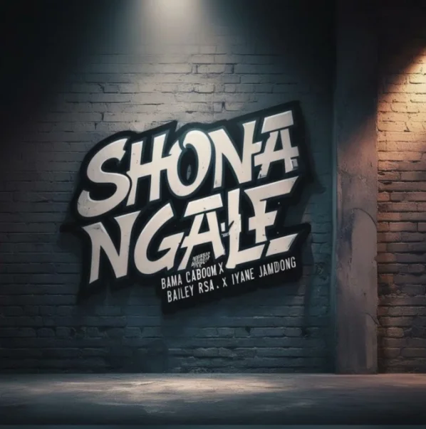 Bama Caboom, Bailey RSA & Iyane Jamdong – Shona Ngale