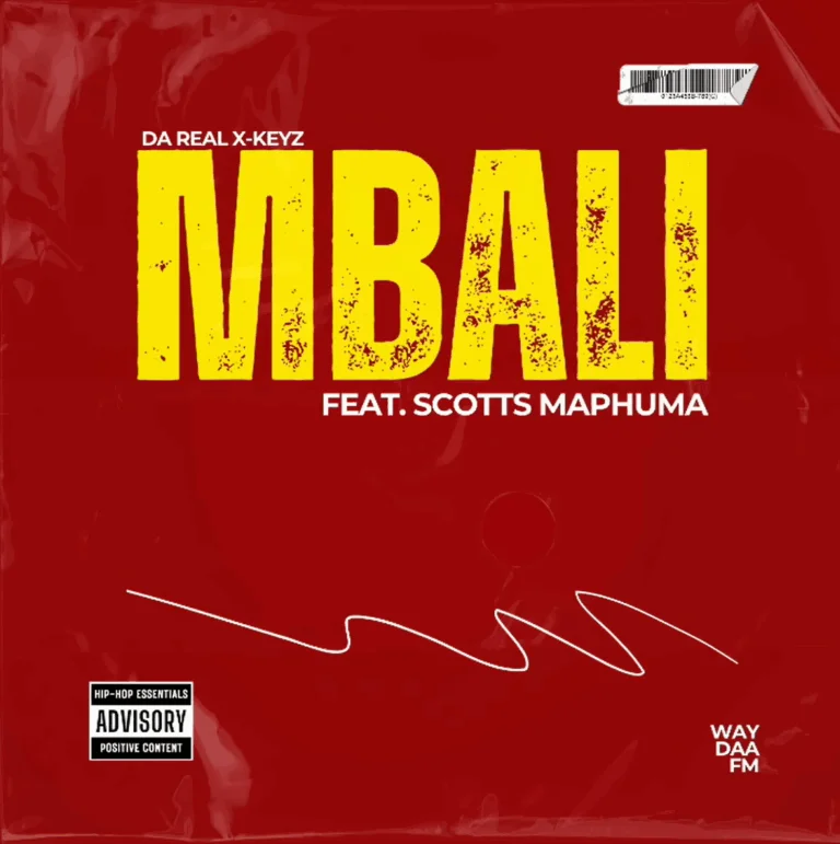 Da Real X Keyz – Mbali (feat. Scotts Maphuma)