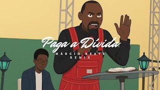 Márcio Beats & BM Samuel Paga A Dívida (Remix)