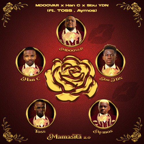 Mdoovar, Han C & Sbu YDN – MAMASITA 2.0 (feat. Aymos & TOSS)