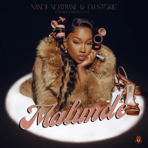 Nandi Ndathane & DJ Stokie – Malunde (feat. DJ Nnandos & Neo Soul)