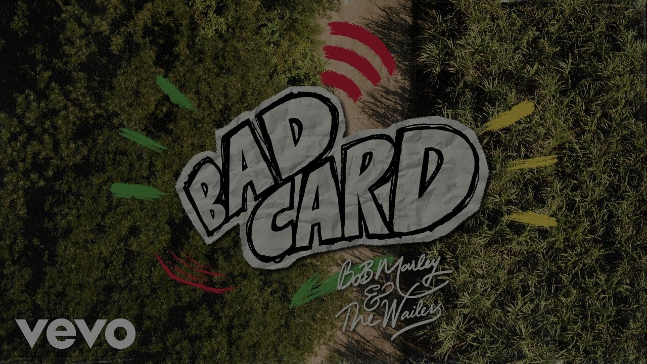 Bob Marley & The Wailers - Bad Card (Visualizer)