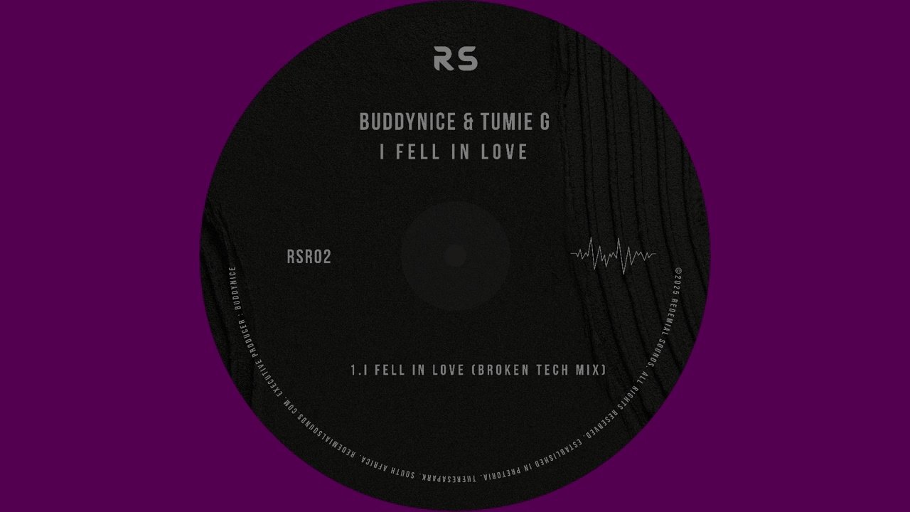 Buddynice & Tumie G - I Fell In Love (Broken Tech Mix)