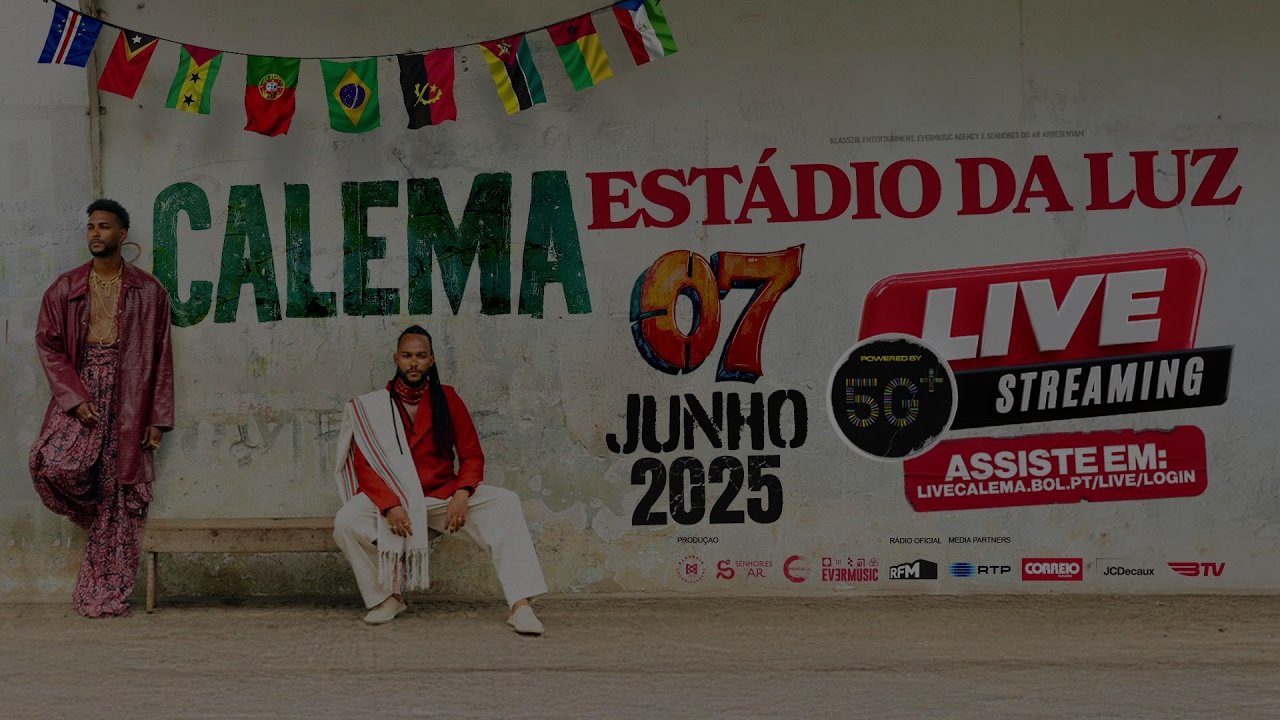 Calema ao Vivo | Estádio da Luz, Lisboa | 07 Junho 2025