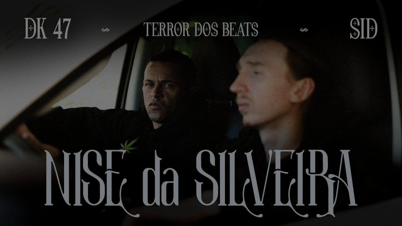 Dk 47, Sid & TerrorDosBeats - Nise da Silveira
