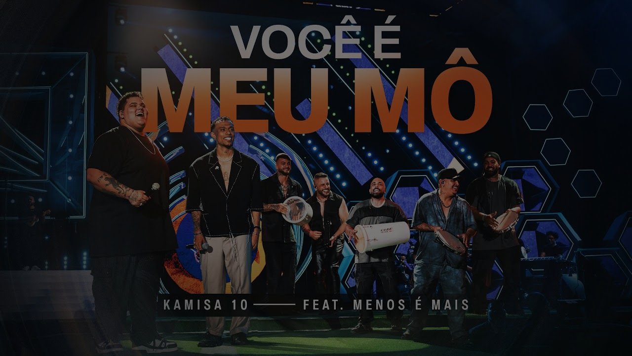 Kamisa 10 - Você é Meu Mô part. Menos é Mais | DVD Ao Vivo Em Brasília