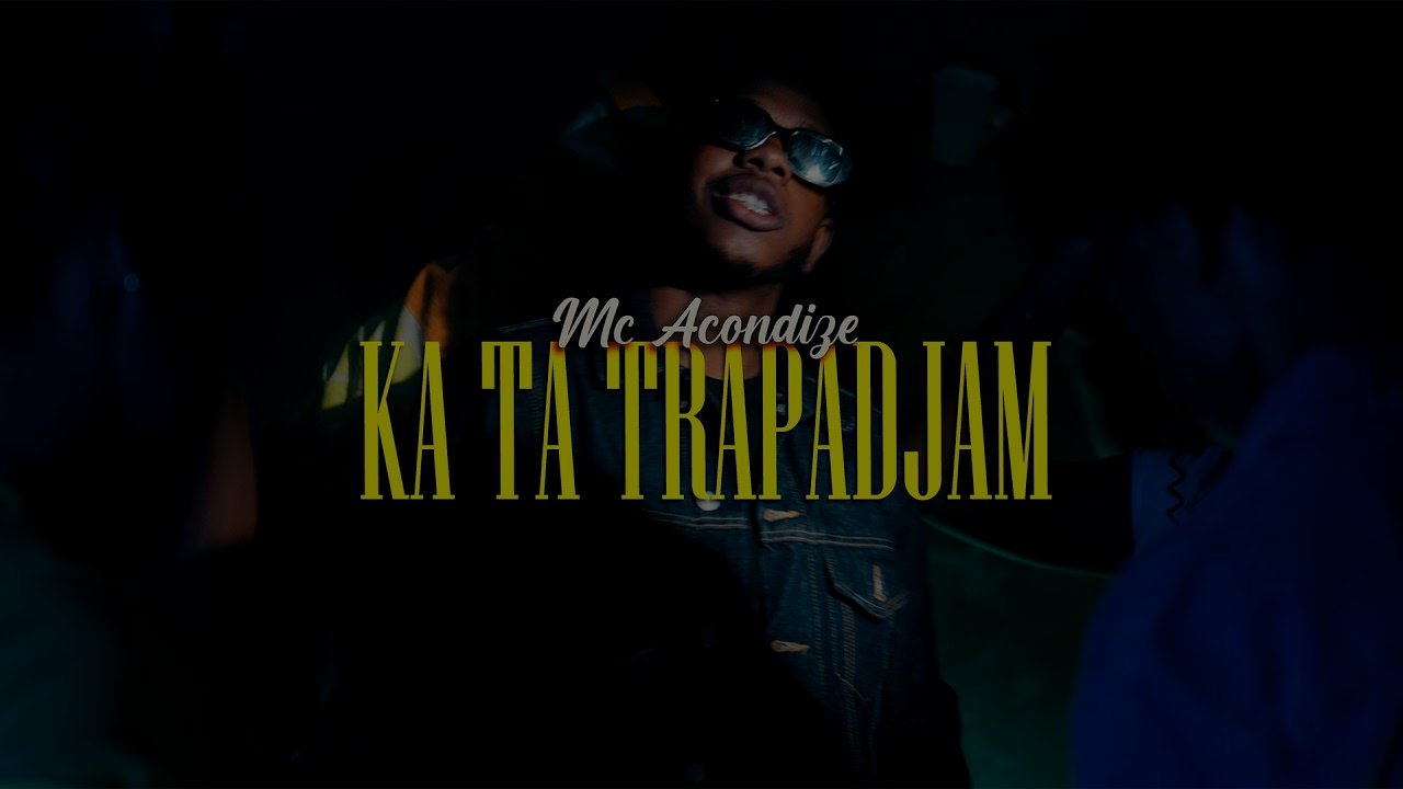 Mc Acondize - Ka Ta Trapadjam