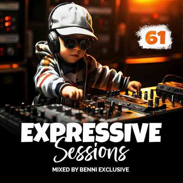 Benni Exclusive – Expressive Sessions #61 Mix
