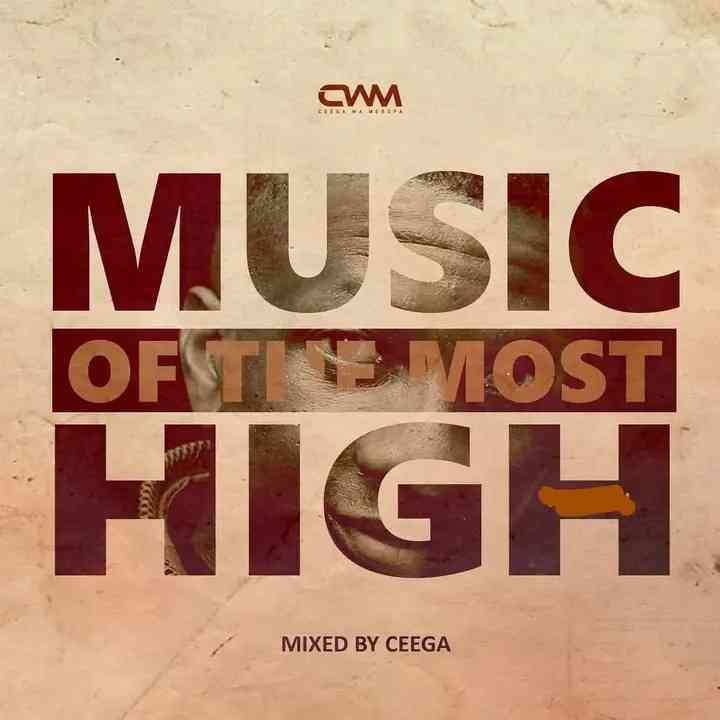 Ceega – Music Of The Most High Vol. X