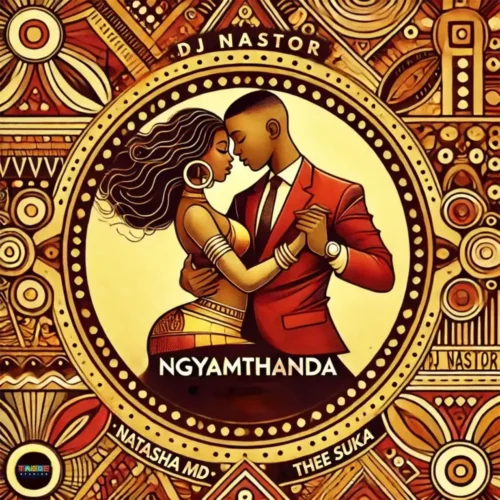 DJ Nastor, NATASHA MD, Thee Suka & Tahoe Studios – Ngyamthanda