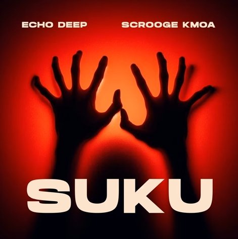 Echo Deep & Scrooge KMOA – Suku