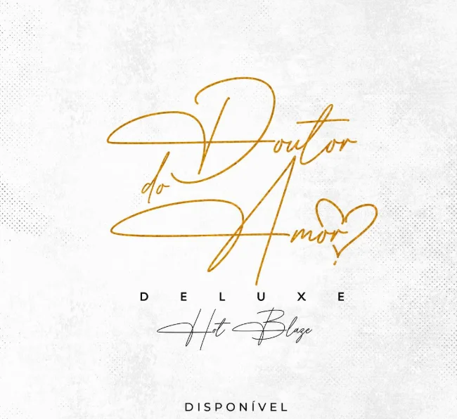 Hot Blaze – Doutor do Amor (Deluxe)