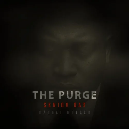 Senior Oat – The Purge (feat. Garret M1ller)