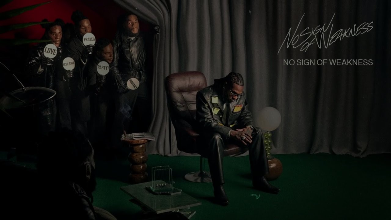 Burna Boy - No Sign of Weakness