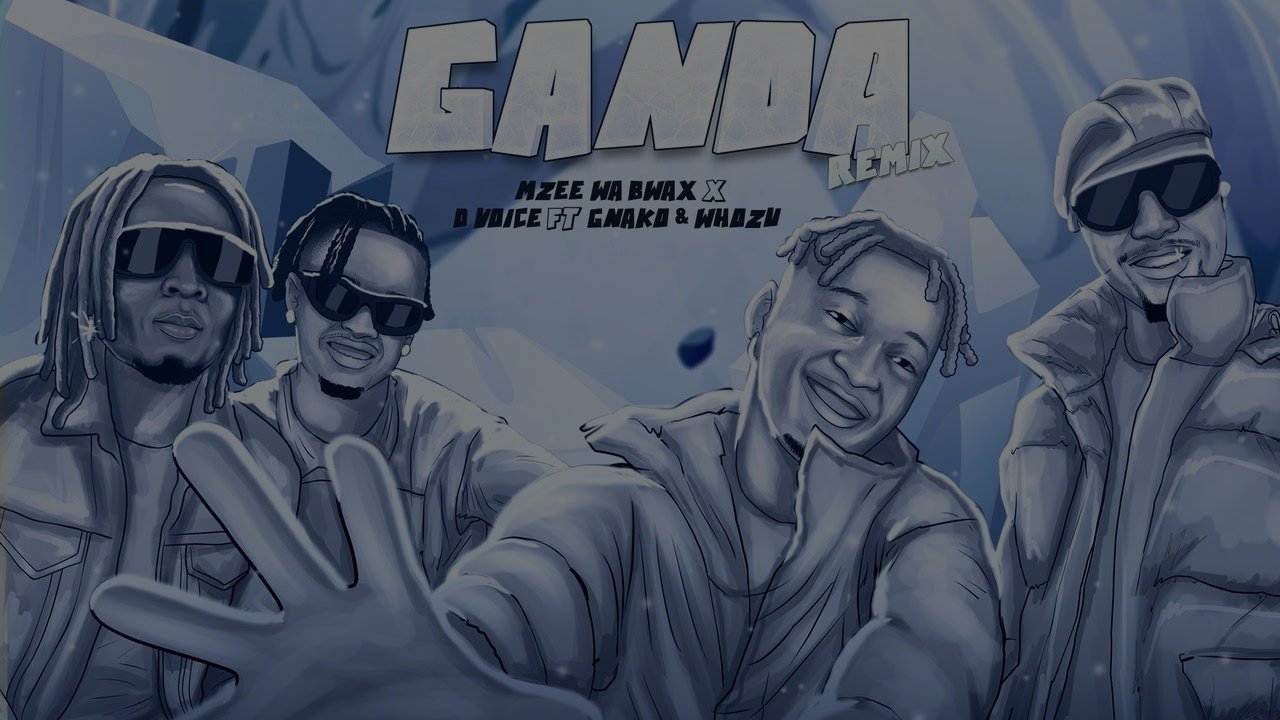 D Voice x Mzee wa Bwax - Ganda Remix (feat. Whozu & G Nako)