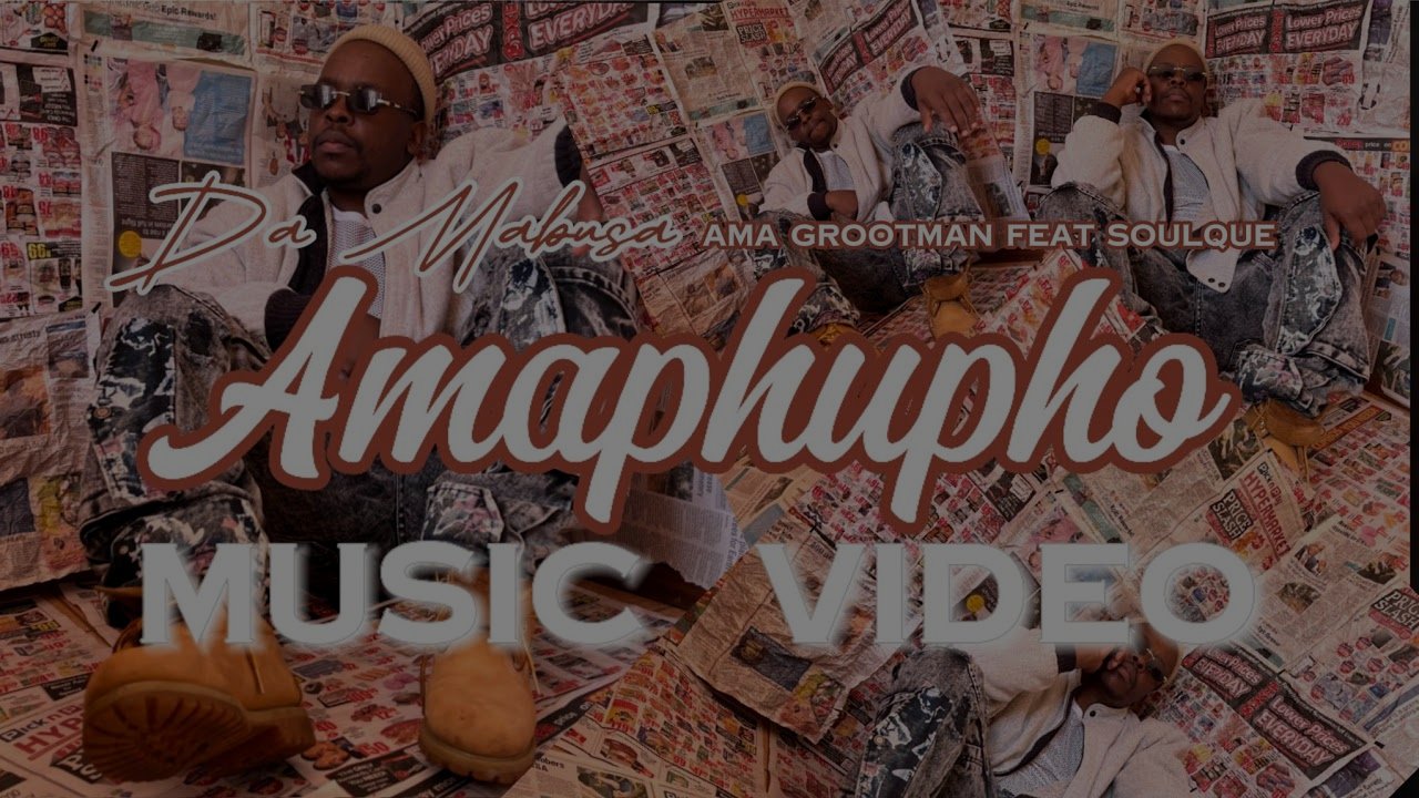 Da Mabusa, Ama Grootman - Amaphupho (feat. SoulQue)