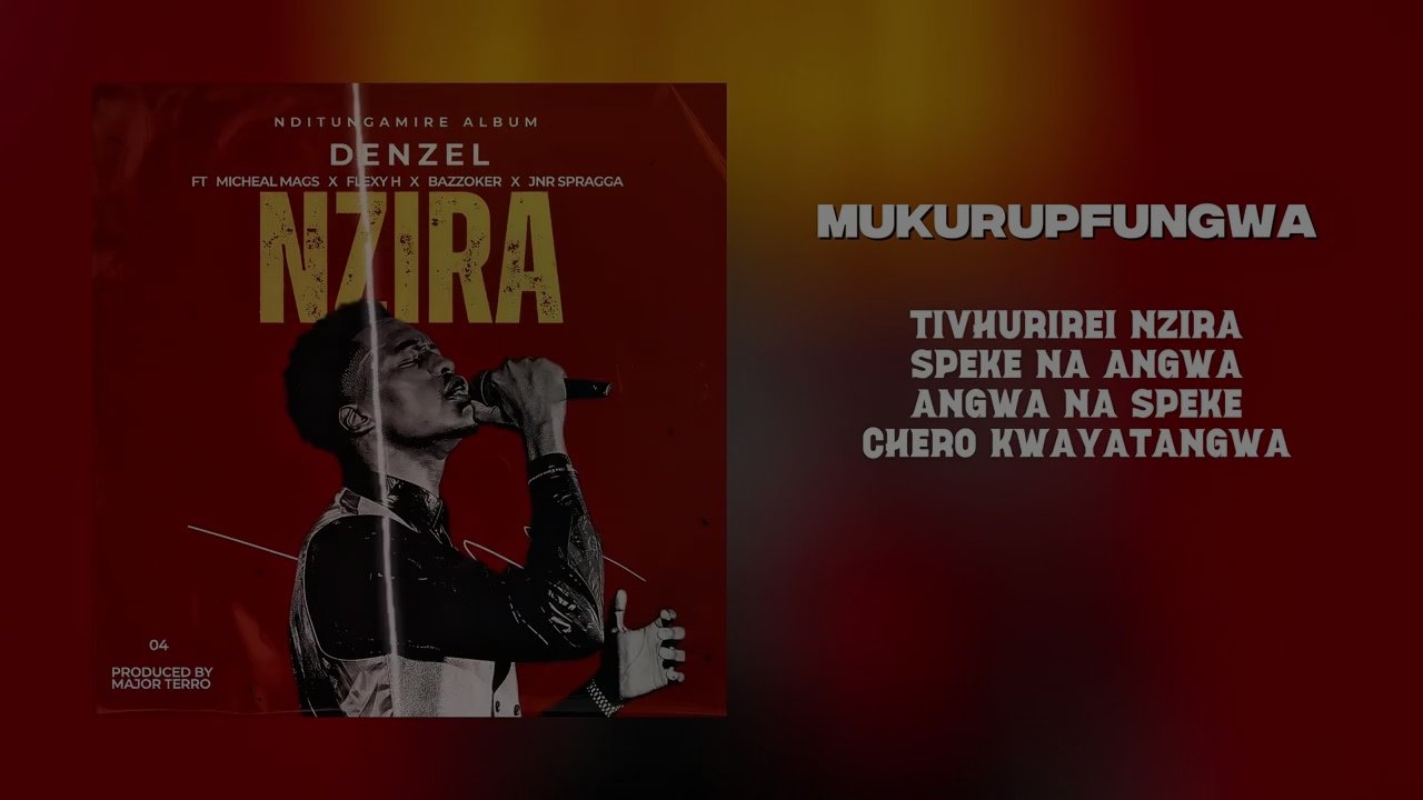 Denzel - Nzira (feat. Jnr Spragga x Bazzoker x Micheal Mags x Flexy H) [NDITUNGAMIRE ALBUM]