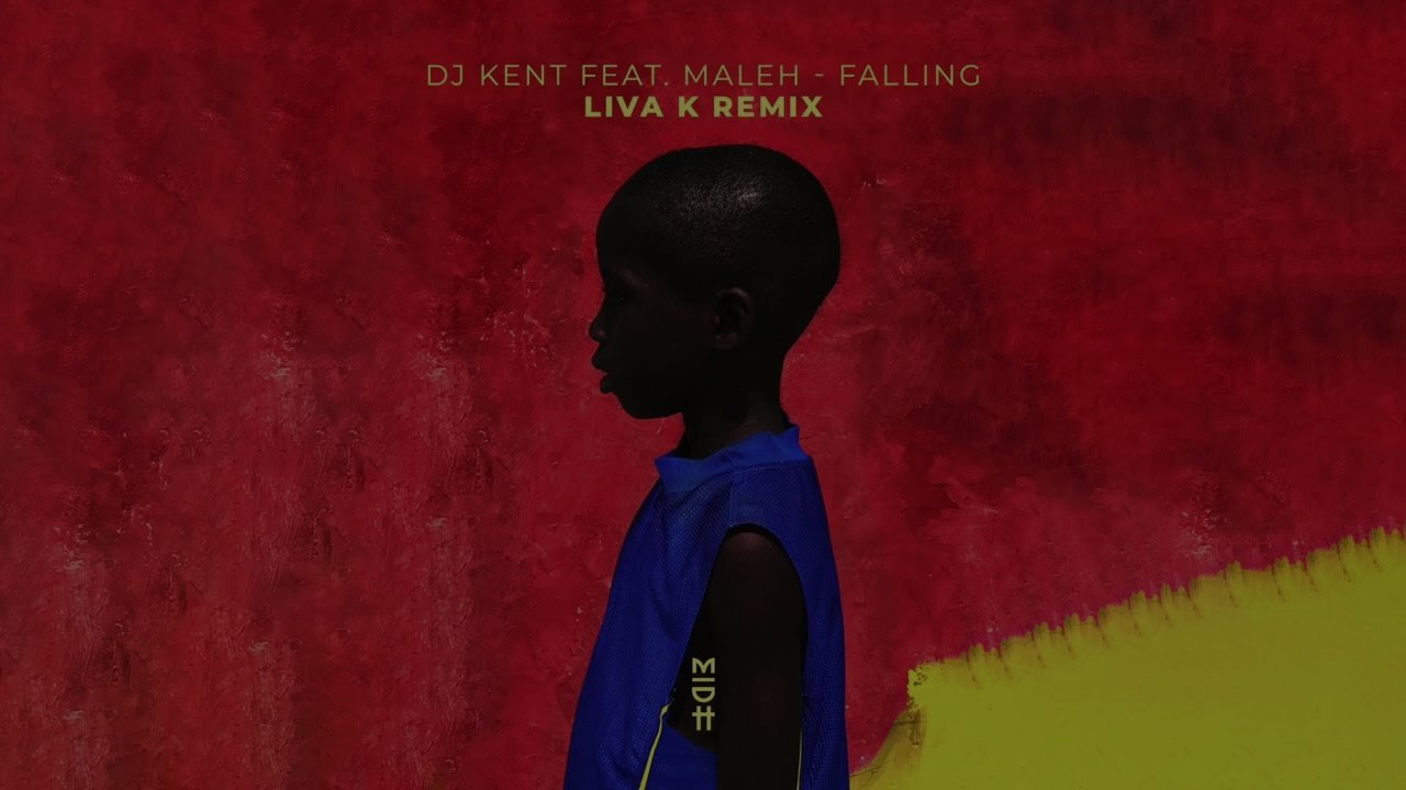 DJ Kent Feat. Maleh - Falling (Liva K Remix)