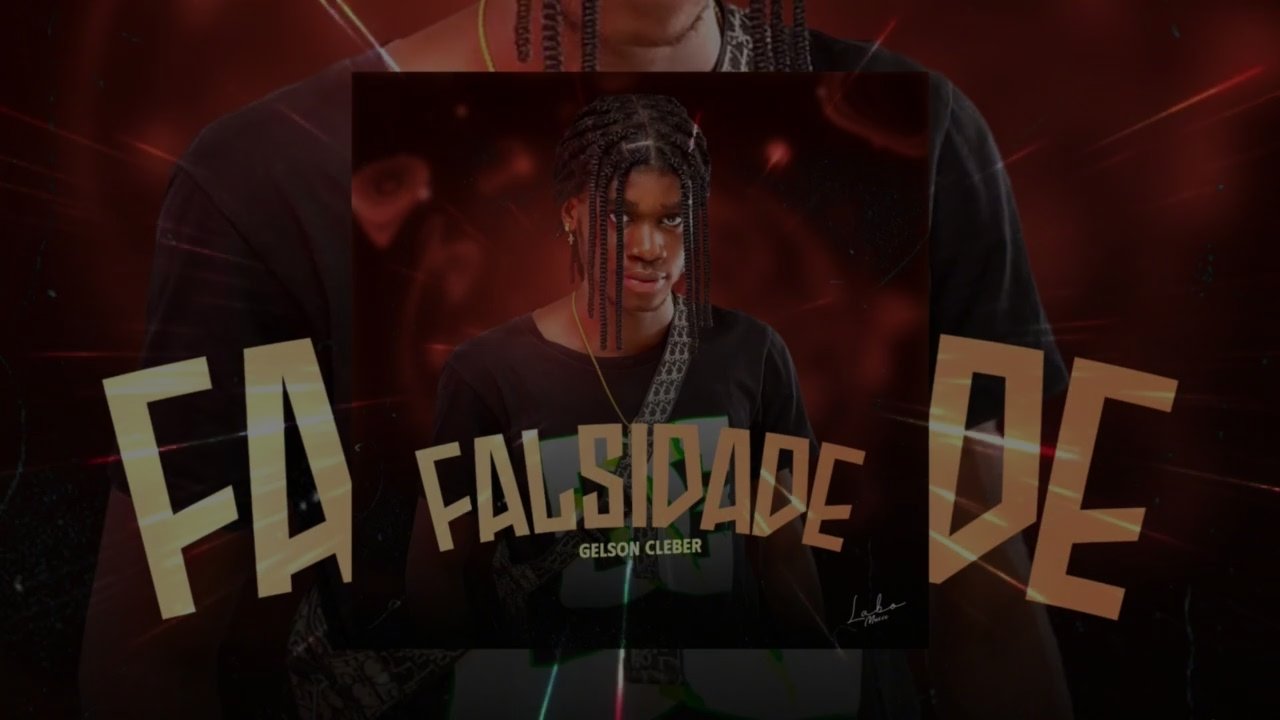 Gelson Cléber - Falsidade