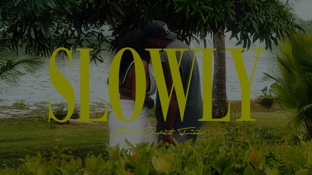 Joé Dwèt Filé - SLOWLY - 1/6