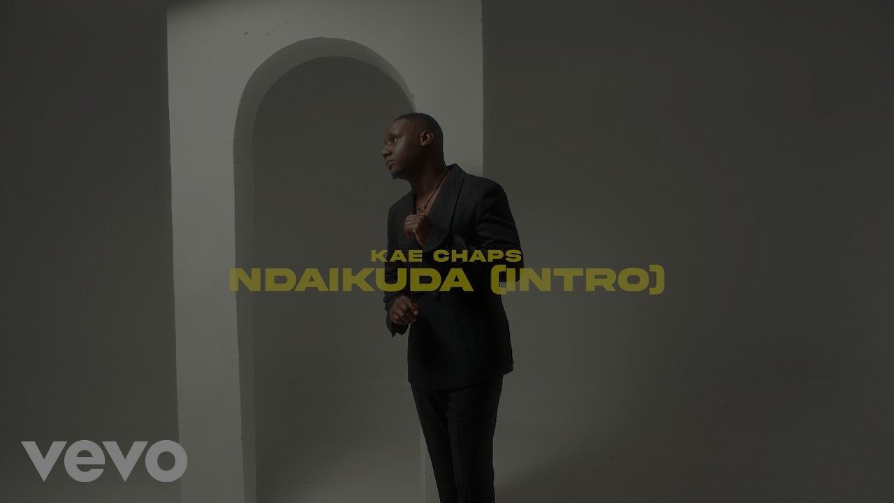 Kae Chaps - Ndaikuda
