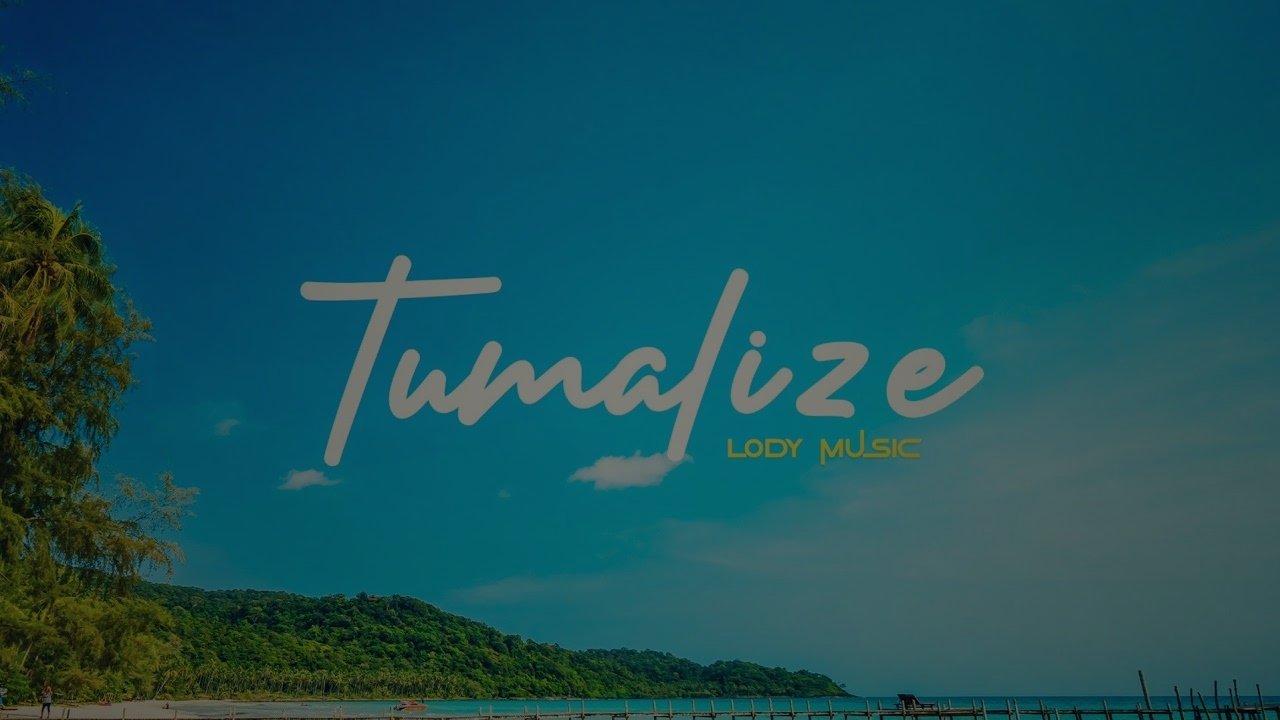 Lody Music - Tumalize