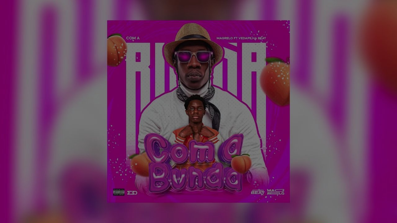 Magrelo feat. Vedapilhabeat - Com a Bunda