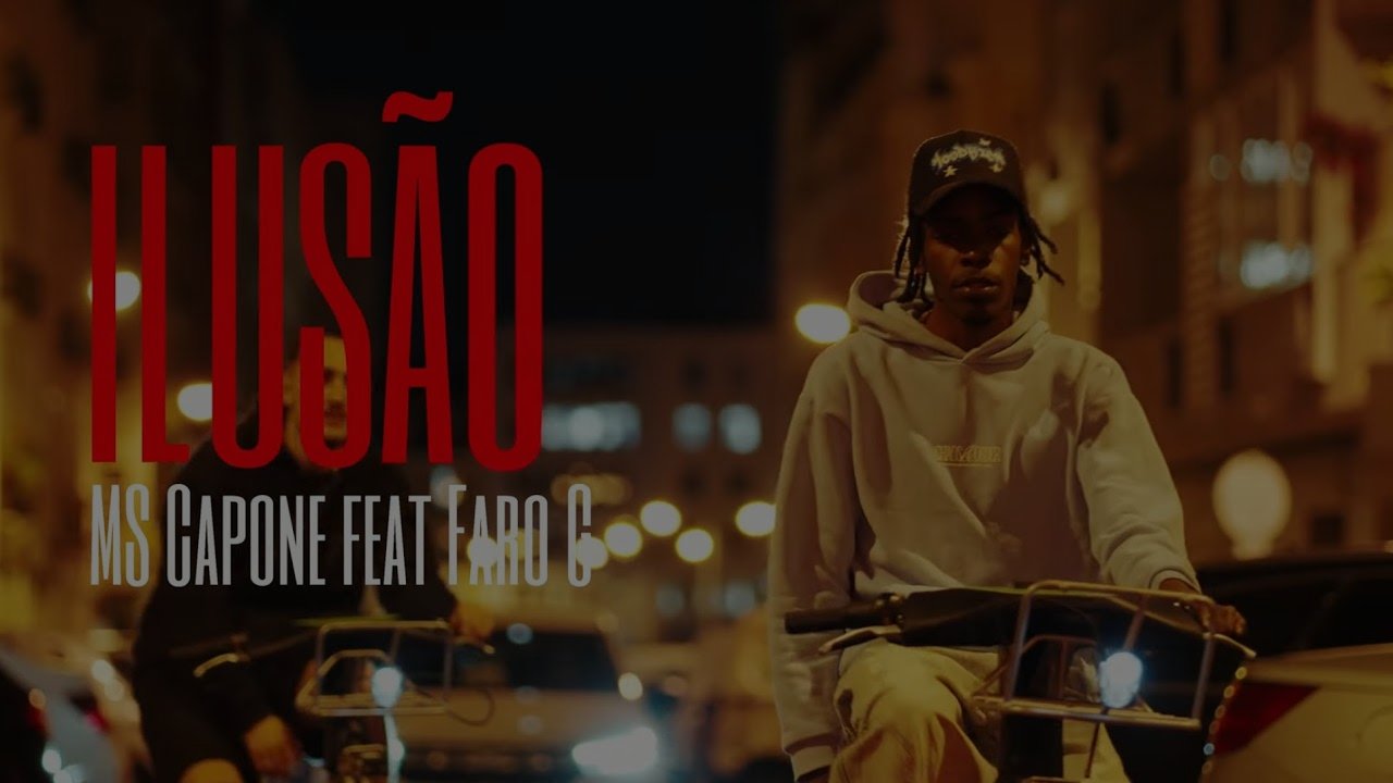 MS Capone - Ilusão feat. Faro G