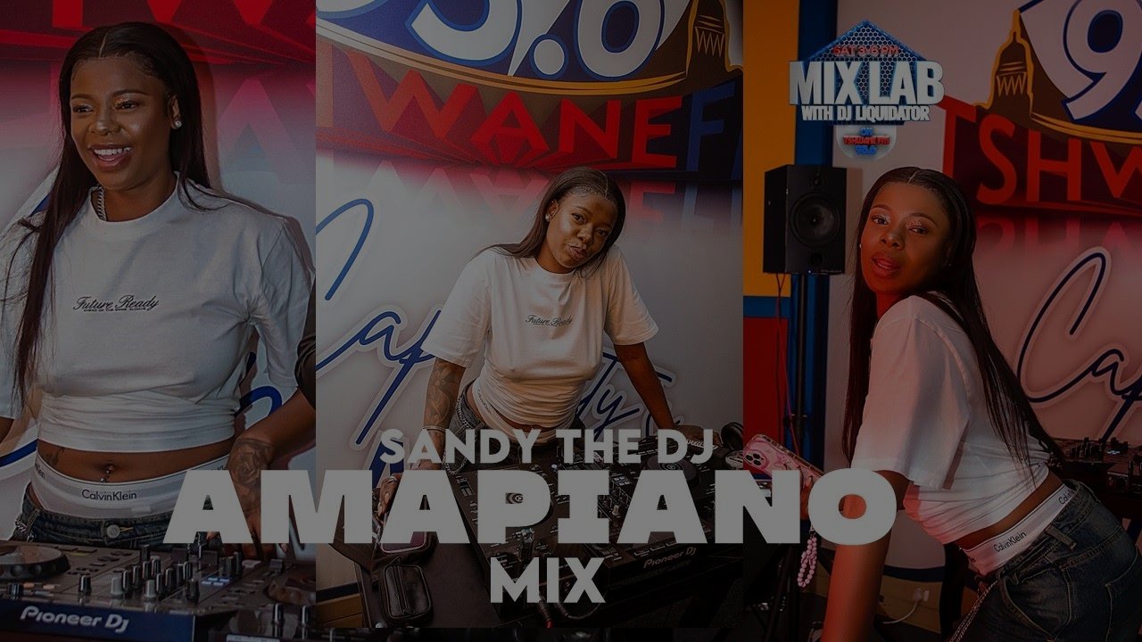Sandy The Dj – Amapiano Mix 2025 | Live on MixLab with DJ Liquidator | Tshwane Fm 93.6