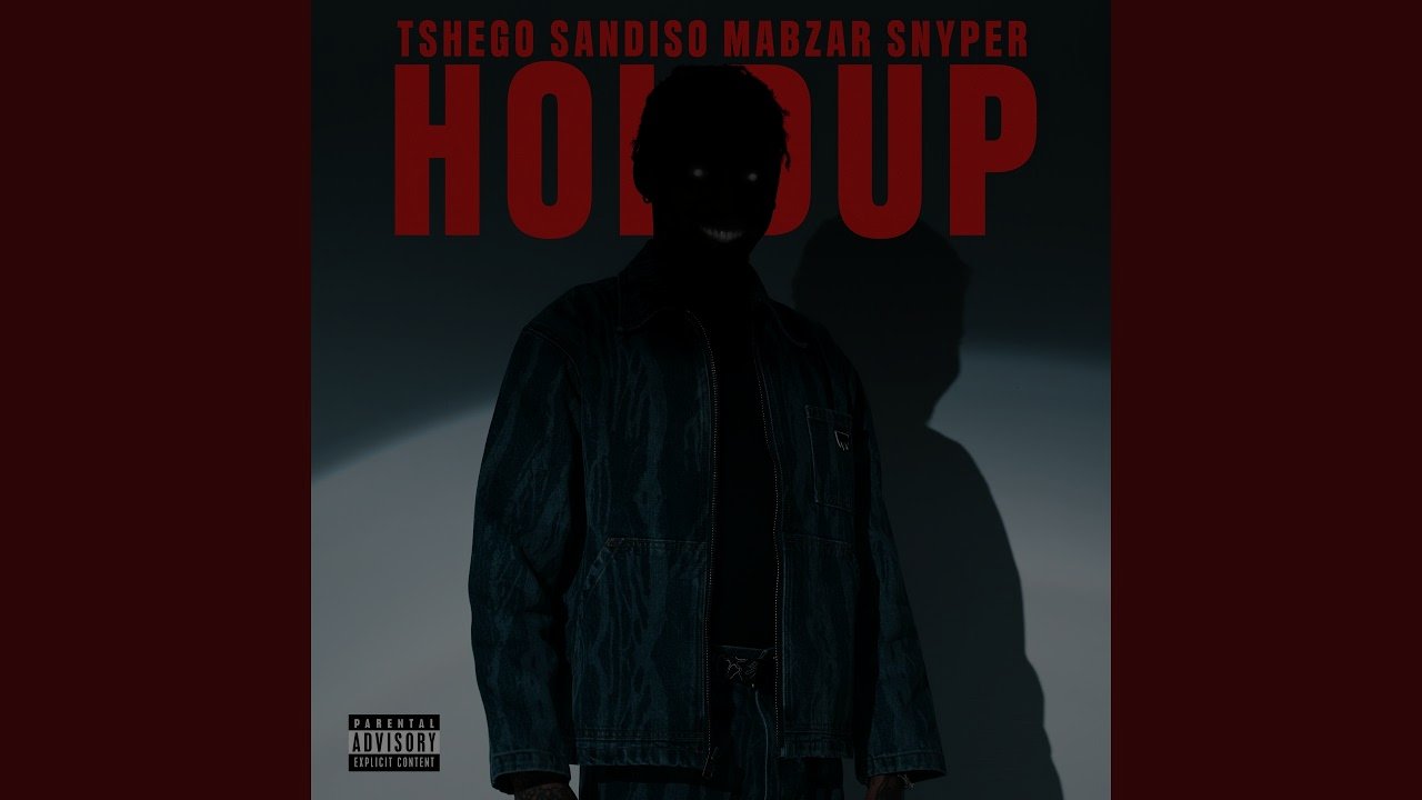 Tshego x DJ Sandiso x Snyper_dj x Mabzar - HOLD UP