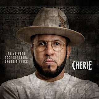 DJ Malvado Cherie (feat. Icce Struvura & Skynder Track)